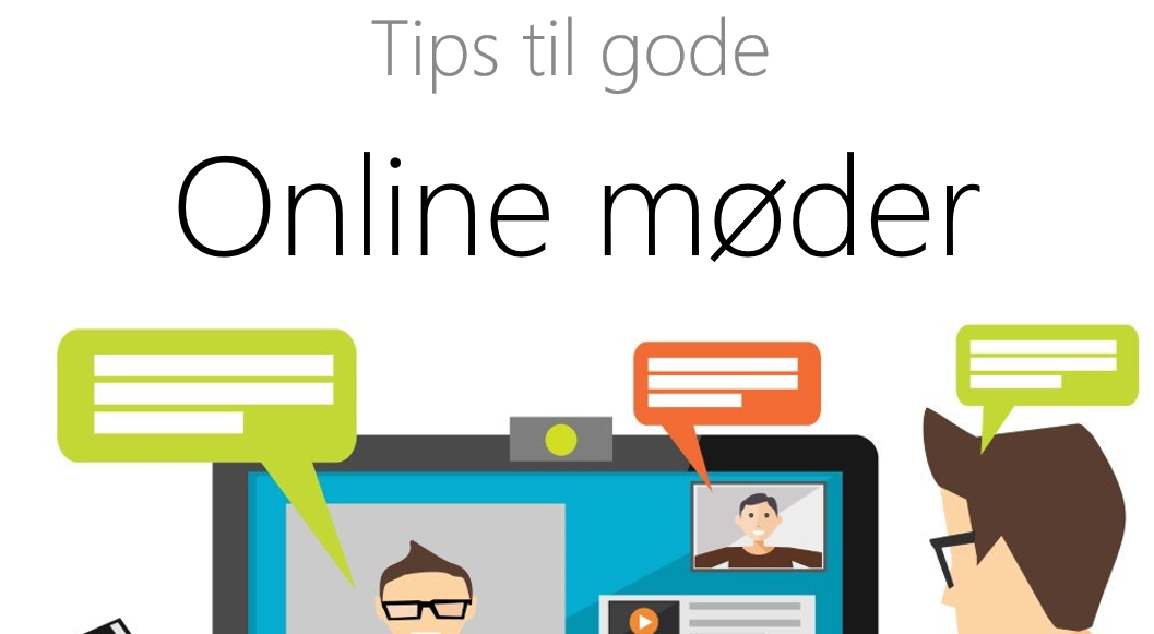 Gode Tips Tips til gode onlinemøder - DataComfort.dk